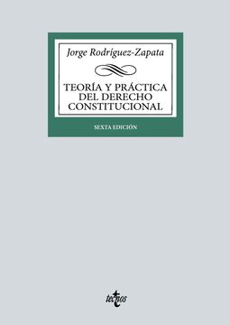 portada Teoria y Practica del Derecho Constitucional (6ª Ed. )