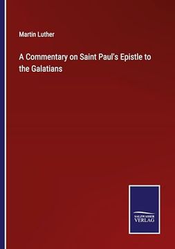 portada A Commentary on Saint Paul's Epistle to the Galatians (en Inglés)