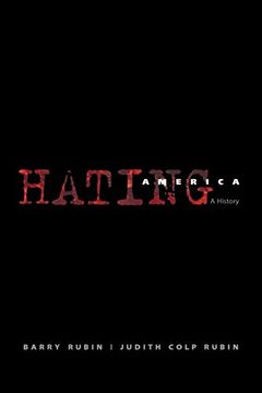 portada Hating America: A History (en Inglés)
