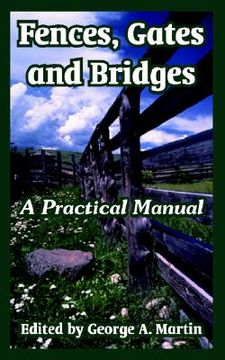 portada fences, gates and bridges: a practical manual (in English)