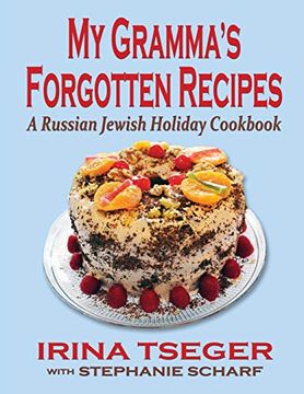 portada My Grandma'S Forgotten Recipes - a Russian Jewish Holiday Cookbook (en Inglés)