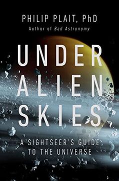 portada Under Alien Skies: A Sightseer's Guide to the Universe (en Inglés)