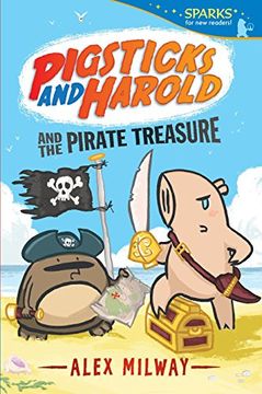 portada Pigsticks and Harold and the Pirate Treasure (Candlewick Sparks) (en Inglés)