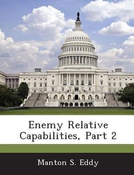 portada Enemy Relative Capabilities, Part 2 (in English)