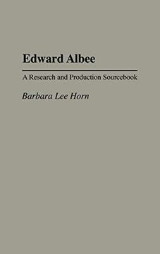 portada Edward Albee: A Research and Production Sourc (Modern Dramatists Research and Production Sourcs,) (en Inglés)