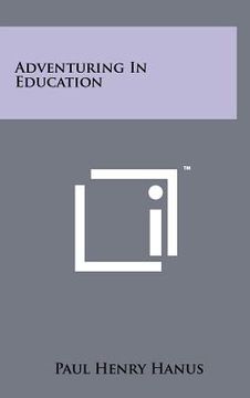 portada adventuring in education (in English)