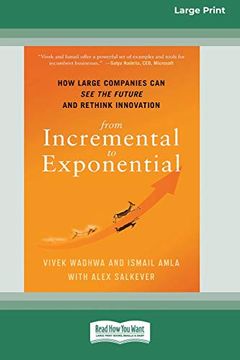 portada From Incremental to Exponential: How Large Companies can see the Future and Rethink Innovation (en Inglés)