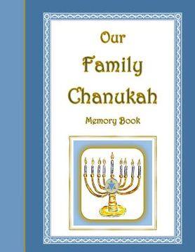 portada Our Family Chanukah Memory Book (en Inglés)