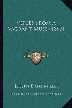 portada verses from a vagrant muse (1893) (en Inglés)