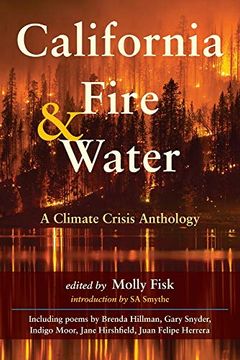 portada California Fire & Water: A Climate Crisis Anthology (en Inglés)