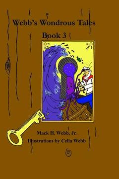 portada Webb's Wondrous Tales Book 3 (in English)