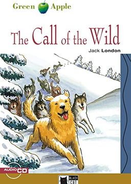 portada The Call of the Wild: Englische Lektüre für das 4. Und 5. Lernjahr. Buch + Audio-Cd (Green Apple)