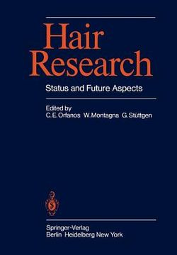 portada hair research: status and future aspects; proceedings of the first international congress on hair research, hamburg, march 13th 16, 1 (en Inglés)