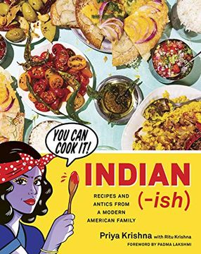 portada Indian-Ish: Recipes and Antics From a Modern American Family 