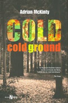 portada Cold Cold Ground (Alianza Literaria (Al) - Alianza Negra) (in Spanish)