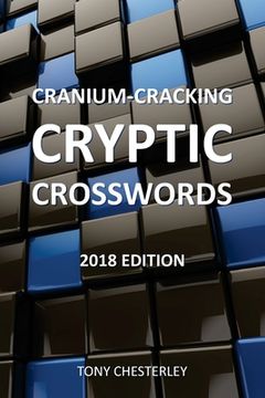 portada Cranium-Cracking Cryptic Crosswords: 2018 edition (in English)
