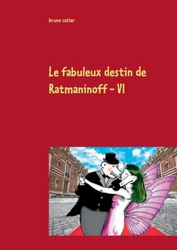 portada Le fabuleux destin de ratmaninoff 6 (en Francés)