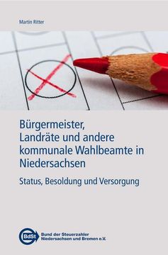 portada Bürgermeister, Landräte und Andere Kommunale Wahlbeamte in Niedersachsen (en Alemán)