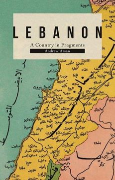 portada Lebanon: A Country in Fragments (en Inglés)