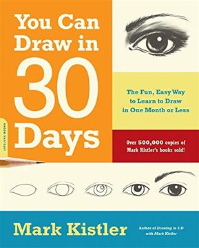 portada You can Draw in 30 Days: The Fun, Easy way to Learn to Draw in one Month or Less (en Inglés)
