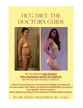 portada HCG Diet: The Doctor's Guide: A Quick, focused Guide for a successful HCG Weight loss experience. Contains modern TIPS, TRICKS,