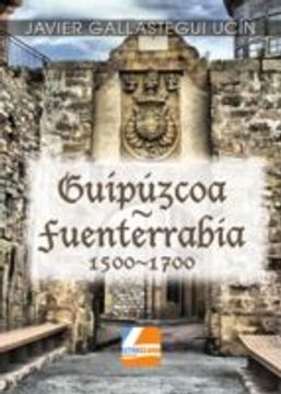 portada GUIPUZCOA- FUENTERRABIA (1500-1700) (En papel)