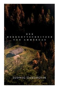 portada Der Herrgottschnitzer von Ammergau (en Alemán)