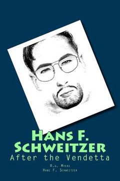 portada Hans F. Schweitzer: After the Vendetta (en Inglés)