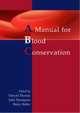 portada The Manual for Blood Conservation (en Inglés)
