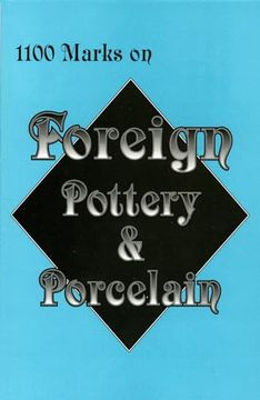 portada 1100 Marks on Foreign Pottery & Porcelain (en Inglés)