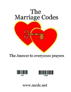portada the marriage code guide: the answer to everyones prayers (en Inglés)