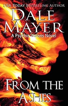 portada From the Ashes: A Psychic Visions Novel (en Inglés)