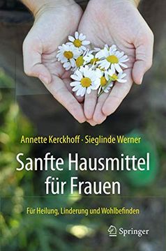 portada Sanfte Hausmittel für Frauen: Für Heilung, Linderung und Wohlbefinden (en Alemán)