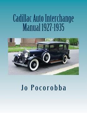 portada Cadillac Auto Part Interchange Manual 1927-1935 (en Inglés)