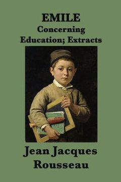 portada Emile -Or- Concerning Education; Extracts (en Inglés)