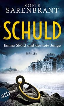 portada Schuld? Emma Sköld und der Tote Junge: Thriller (in German)