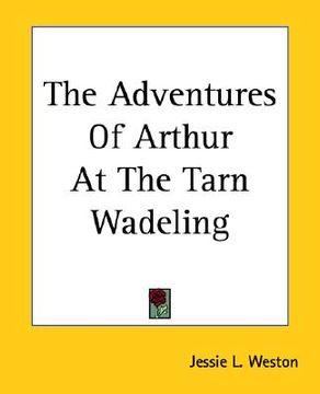 portada the adventures of arthur at the tarn wadeling (in English)