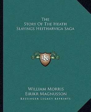 portada the story of the heath slayings heitharviga saga (in English)