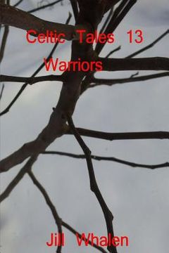portada Celtic Tales 13, Warriors (en Inglés)