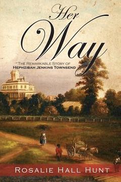 portada Her Way: The Remarkable Story of Hephzibah Jenkins Townsend (en Inglés)