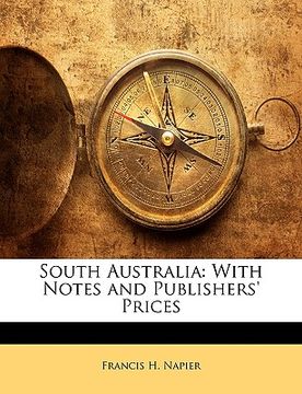portada south australia: with notes and publishers' prices (en Inglés)