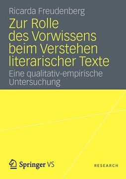 portada Zur Rolle Des Vorwissens Beim Verstehen Literarischer Texte: Eine Qualitativ-Empirische Untersuchung (en Alemán)