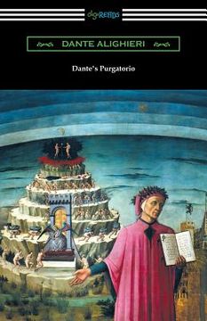 portada Dante's Purgatorio (The Divine Comedy, Volume II, Purgatory) [Translated by Henry Wadsworth Longfellow with an Introduction by William Warren Vernon] (in English)