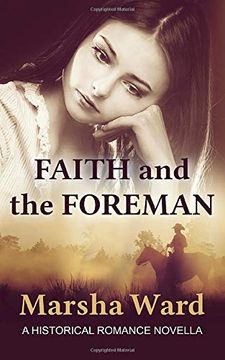 portada Faith and the Foreman: A Historical Romance Novella (en Inglés)
