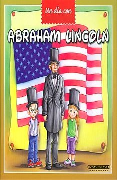 portada Abraham Lincoln (un dia con (in Spanish)