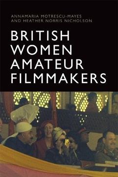 portada British Women Amateur Filmmakers: National Memories and Global Identities (in English)