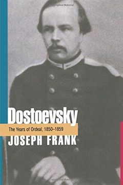 portada Dostoevsky: The Years of Ordeal, 1850-1859 (in English)