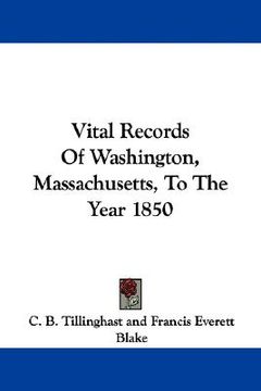 portada vital records of washington, massachusetts, to the year 1850 (en Inglés)