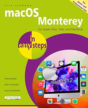 portada Macos Monterey in Easy Steps: Updated for the Forthcoming Macos Version 12, due Autumn (en Inglés)