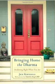 portada Bringing Home the Dharma: Awakening Right Where you are 